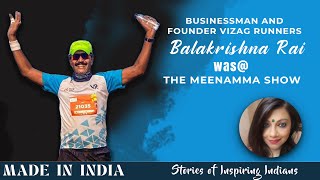 BALAKRISHNA RAI was  @THE MEENAMMA SHOW | MADE IN INDIA  EP -  021  | 31 JAN 25 | 5:00 PM