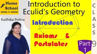 Introduction to Euclid's Geometry |Class 9|Part-1|Introduction,Axioms &Postulates |Mathematics|NCERT