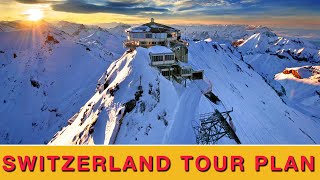 Switzerland Tour Plan  | Switzerland Tour Plan from India
