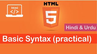 HTML Basic Syntax Practical "Modern TcH" in Hindi / Urdu 2020