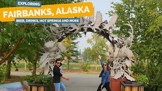 Fairbanks, Alaska Guide - food, beers, Santa, hot springs and more!
