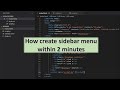 How to code fast? How to create Sidebar Dropdown menu using HTML, CSS and JavaScript