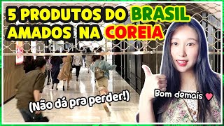 5 coisas brasileiras que os coreanos compram loucamente | Coreaníssima