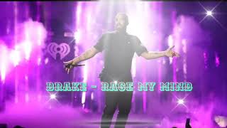 Drake - Race My Mind | Rappers Vibe | Drake Songs | Drake Fan Club