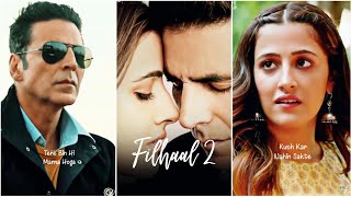 Filhaal 2 Mohabbat ❤️🥰 Akshay Kumar & Nupur Sanon | Feel The Music | Lyrical Video Status | B Praak
