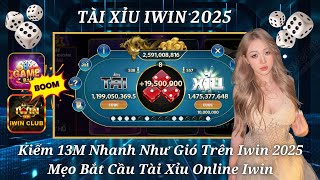 Iwin 2025 | Kiếm 13M Nhanh Như Gió Trên Iwin - Link Tải Tài Xỉu Online Iwin Mới Nhất 2025