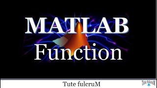Topic 17: Matlab Function|Function Function in matlab|matlab programming