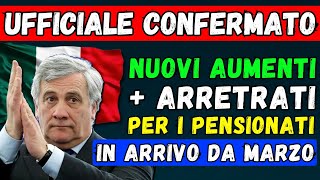 🚨 PENSIONI UFFICIALE❗️NUOVI AUMENTI in ARRIVO con ARRETRATI (ANCHE per INVALIDI)! LA NOVITÀ da MARZO