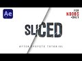 Sliced Text Animation in After Effects: A beginner's guide.