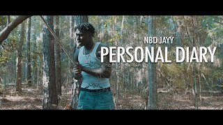 NBD Jayy - Personal Diary [OFFICIAL VIDEO]