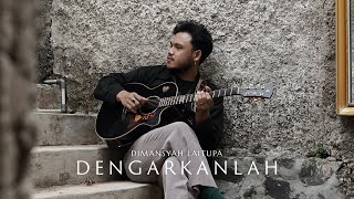Dimansyah Laitupa - Dengarkanlah (Official Music Video)