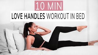LOVE HANDLES WORKOUT IN BED | reduce fat at home