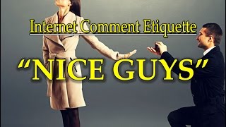 Internet Comment Etiquette: "Nice Guys"