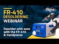 Eye On Hakko | Desoldering with Ease with the FR-410 Desoldering Station