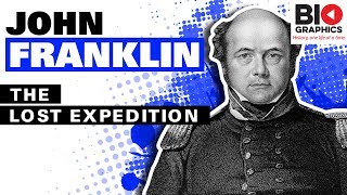 John Franklin - The Lost Arctic Expedition