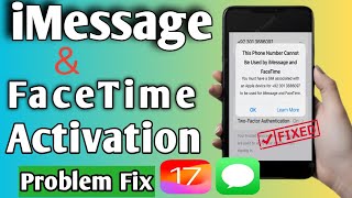 How To Fix This Phone Number cannot be Used by iMessage and FaceTime || iphone || ios 17