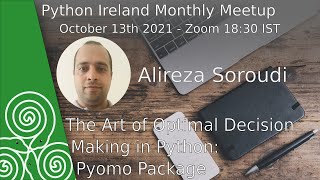 Alireza Soroudi: The Art of Optimal Decision Making in Python: Pyomo Package
