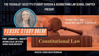 [LIVE] FedSoc Study Break: Constitutional Law