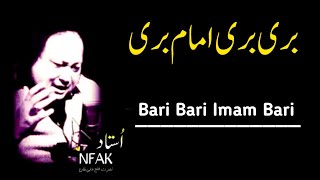 Nusrat Fateh Ali Khan | Qawali | Bari  Bari  Imam Bari