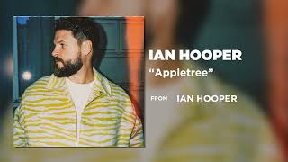 Ian Hooper - Appletree (Official Audio Video)