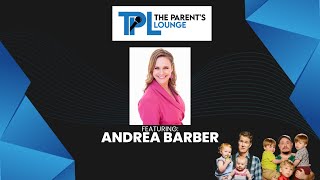 The Parent's Lounge with Andrea Barber