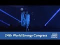 24th World Energy Congress - Opening ceremony