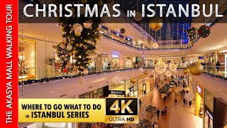 Istanbul Turkey, 🎄Christmas in Istanbul- The Akasya Mall Walking【4K】🇹🇷