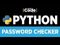 Python Tutorial For Beginners | Python Projects - Password Checker | SimpliCode