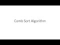 Comb Sort Algorithm | Short discussion and C++ implementation