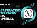 TAKE PROFIT AND STOP LOSS WEBULL STRATEGY | EP. 122