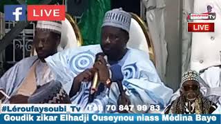 🔴 EN DIRECT/ Goudik zikar Elhadji Ouseynou niass  Medina baye sûr Léroufaydoubi_Tv