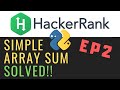 Simple Array Sum | Solving Hackerrank with Python | Ep2