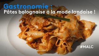 Gastronomie : pâtes bolognaises à la mode landaise !