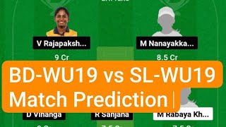 BD-WU19 vs SL-WU19 Dream11 Prediction , Women's U19 T20 Trai-Series