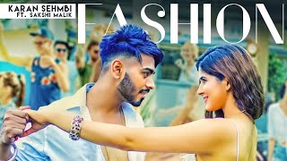 Fashion-Karan Sehmbi(Full Hd)Video-new-Punjabi-song 2018