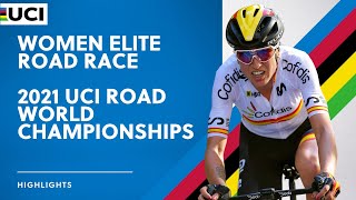 Women Elite Road Race Highlights | 2021 UCI Road World Championships