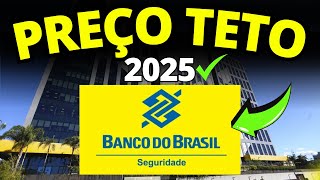 MUDOU TUDO! NOVO PREÇO-TETO DA BB SEGURIDADE 2025 |  PREÇO TETO BBSE3 2025