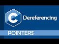 Dereferencing in C