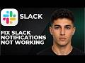 How to Fix Slack Notifications Not Working (Step by Step Tutorial 2026)
