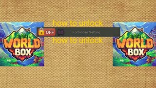 How To Unlock Forbidden Knowledge In Worldbox