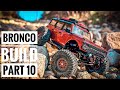 SCX24 Bronco Build Part 10 - Crawler Competition, Full Build Overview, & More!!!