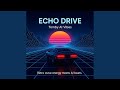 Echo Drive