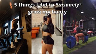 5 things I did to *insanely* grow my glutes