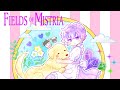 【FIELDS OF MISTRIA】new update! new update!!