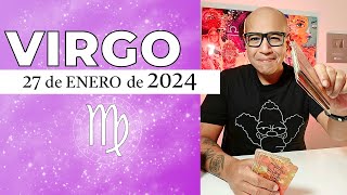 VIRGO | Horóscopo de hoy 27 de Enero 2024