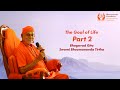 119 - The Goal of Life Part 2 | Bhagavad Gita | Swami Bhoomananda Tirtha