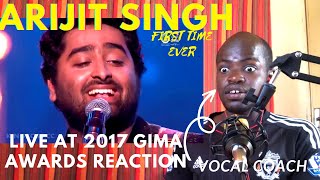 Vocal coach FIRST TIME hearing and reacting to ARIJIT SINGH from 2017 GIMA AWARDS LIVE!