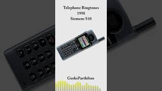 TelePhone Ringtone Evolution - Siemens S10 1998 | Geeks Parthiban