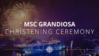 MSC Grandiosa - Christening Ceremony