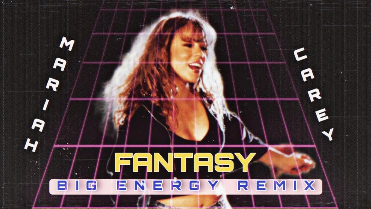 Mariah Carey - Fantasy (Big Energy Remix) - YouTube